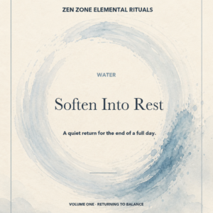 Water: Soften Into Rest